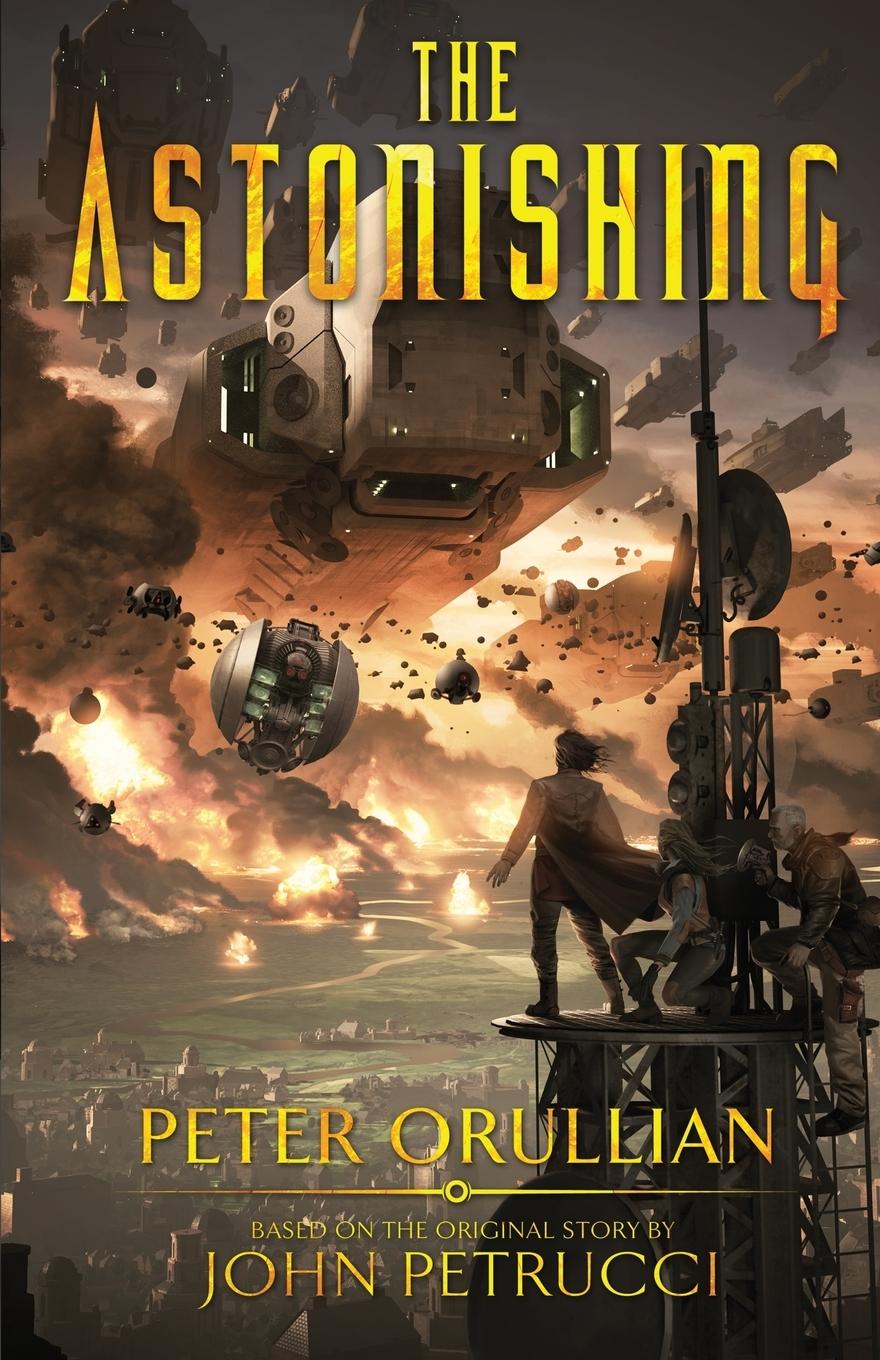 Cover: 9781733810517 | The Astonishing | Peter Orullian (u. a.) | Taschenbuch | Englisch