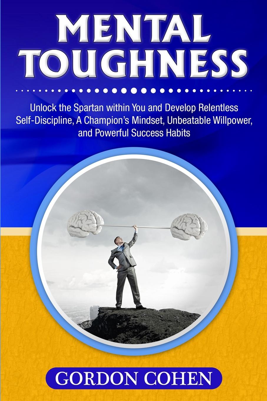 Cover: 9781647483333 | Mental Toughness | Gordon Cohen | Taschenbuch | Englisch | 2020