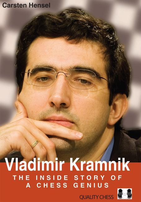 Cover: 9781784830762 | Vladimir Kramnik | The Inside Story of a Chess Genius | Carsten Hensel