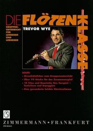 Cover: 9790010802633 | Die Flötenklasse | Trevor Wye | Buch | 88 S. | Deutsch | 1992