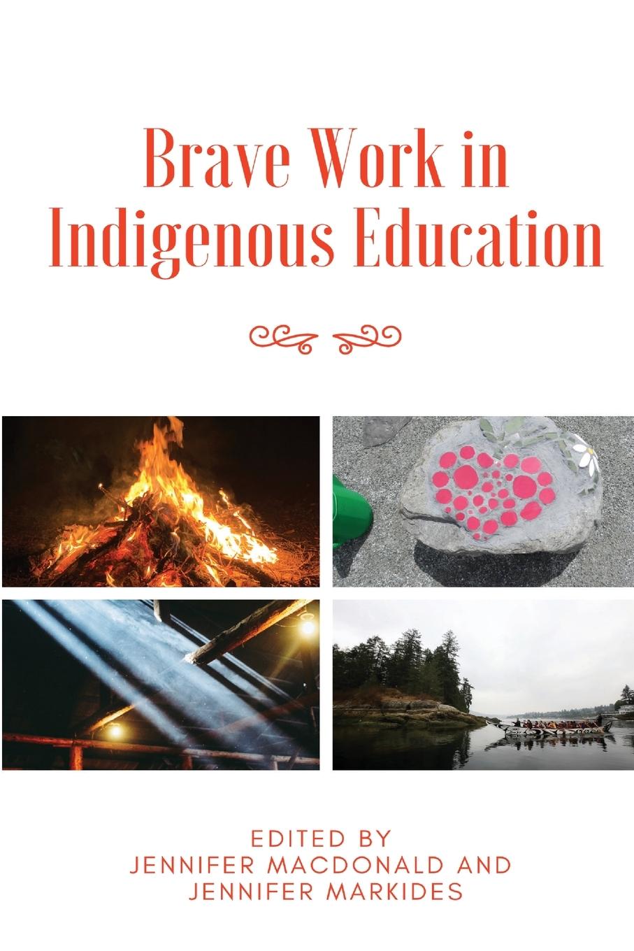 Cover: 9781645041757 | Brave Work in Indigenous Education | Jennifer MacDonald (u. a.) | Buch