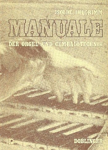 Cover: 9790012161837 | Manuale Orgel &amp; Cembalotechniek | Ahlgrimm | Buch | Doblinger Verlag