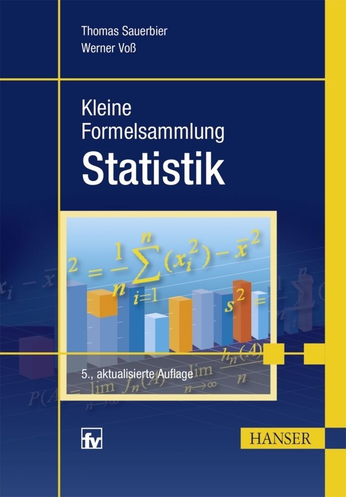 Cover: 9783446452176 | Kleine Formelsammlung Statistik | Thomas Sauerbier (u. a.) | Buch