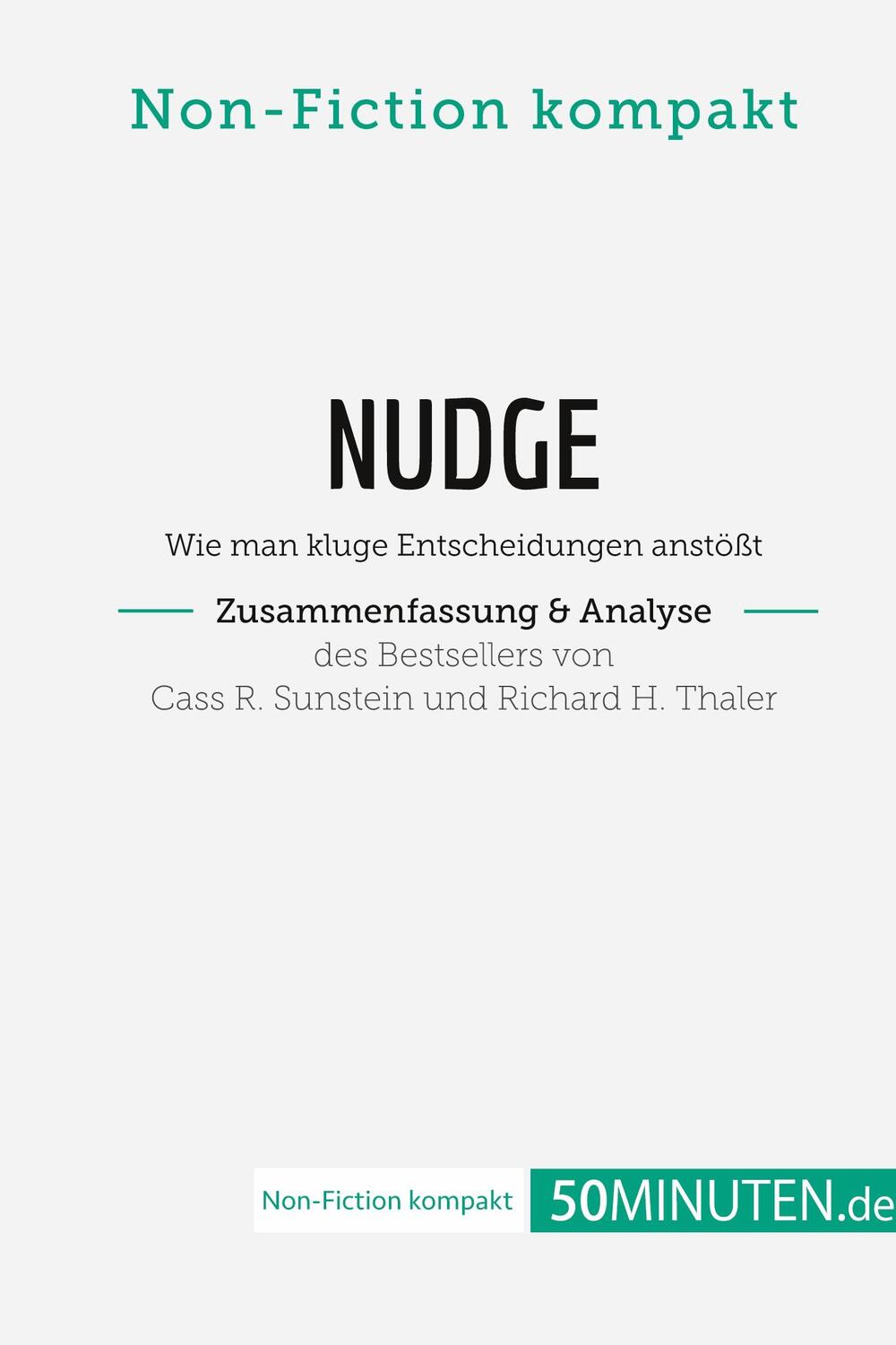 Cover: 9782808022576 | Nudge von Cass R. Sunstein und Richard H. Thaler (Zusammenfassung &...