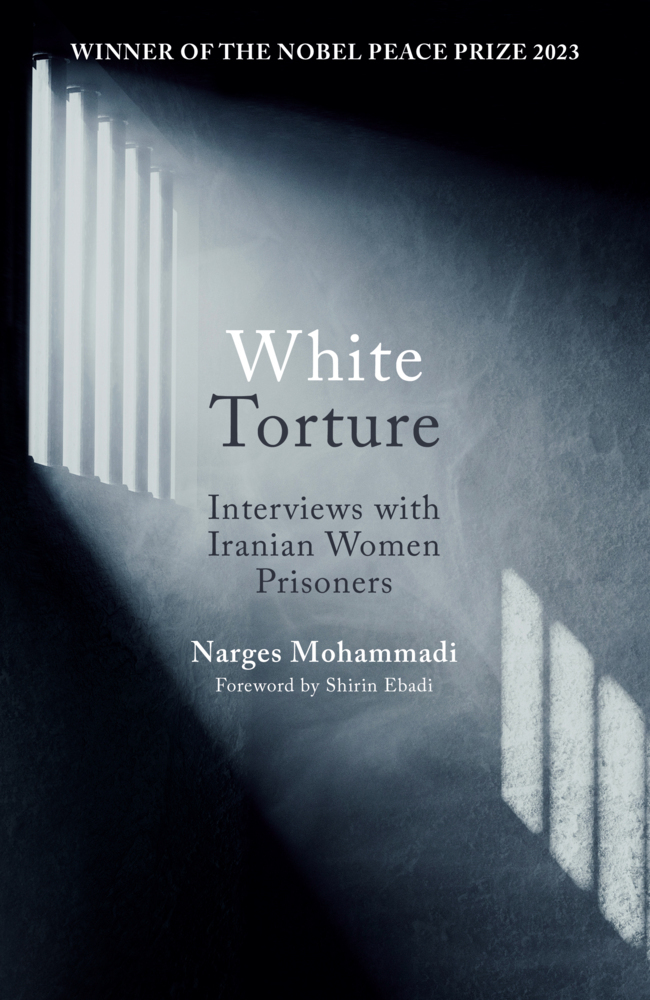 Cover: 9780861545506 | White Torture | Narges Mohammadi | Buch | XXX | Englisch | 2023