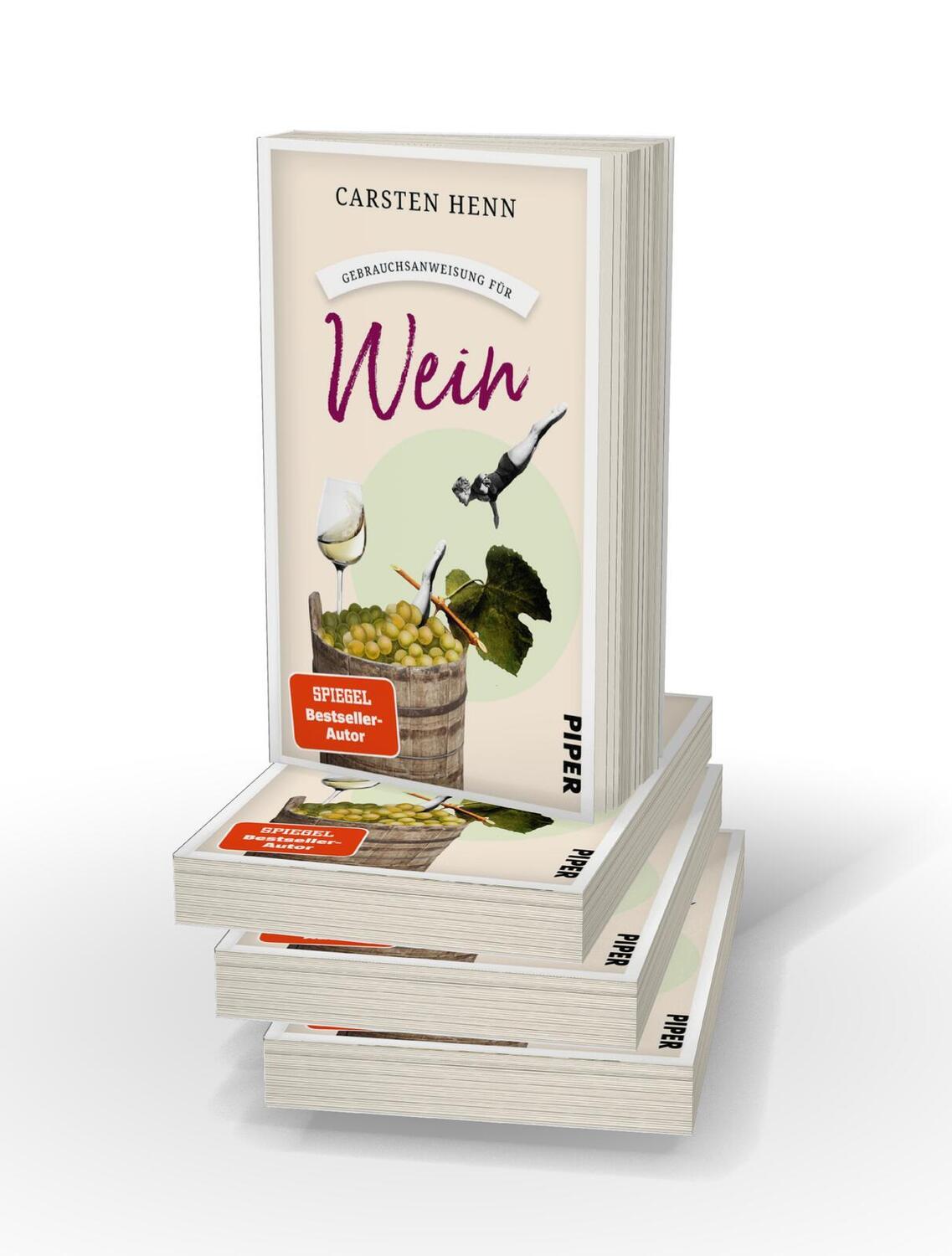 Bild: 9783492277709 | Gebrauchsanweisung für Wein | Carsten Henn | Taschenbuch | 224 S.