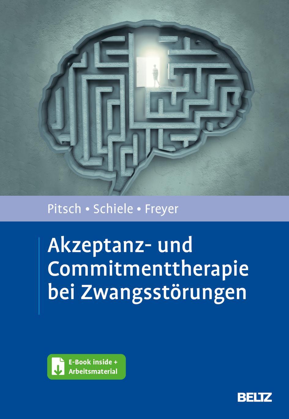 Cover: 9783621288514 | Akzeptanz- und Commitmenttherapie bei Zwangsstörungen | Pitsch (u. a.)