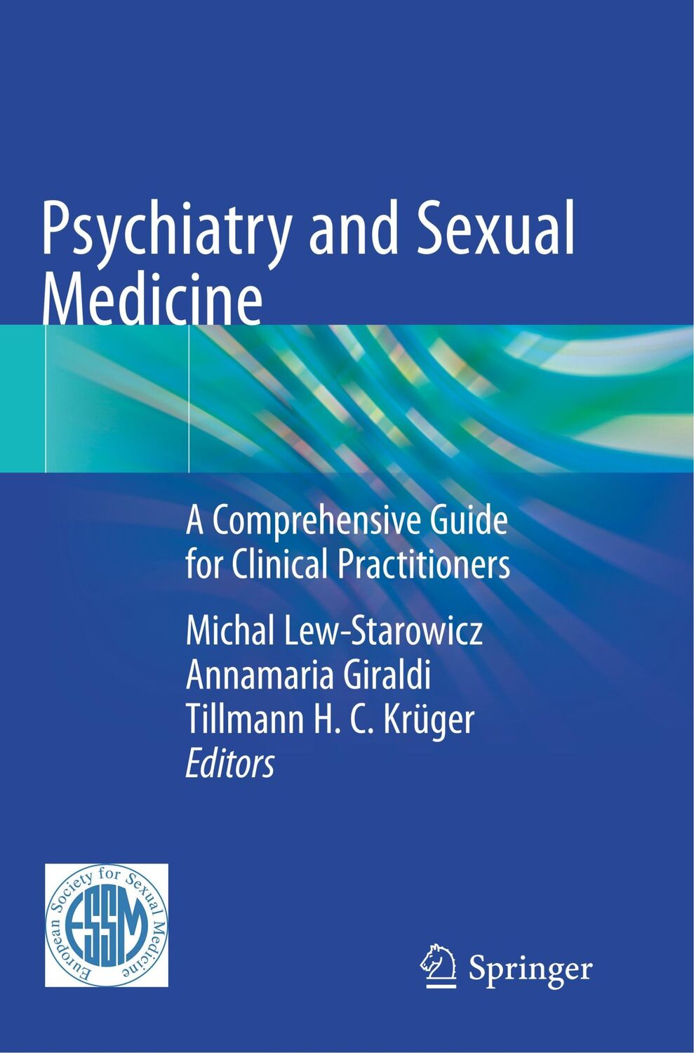 Cover: 9783030523008 | Psychiatry and Sexual Medicine | Michal Lew-Starowicz (u. a.) | Buch