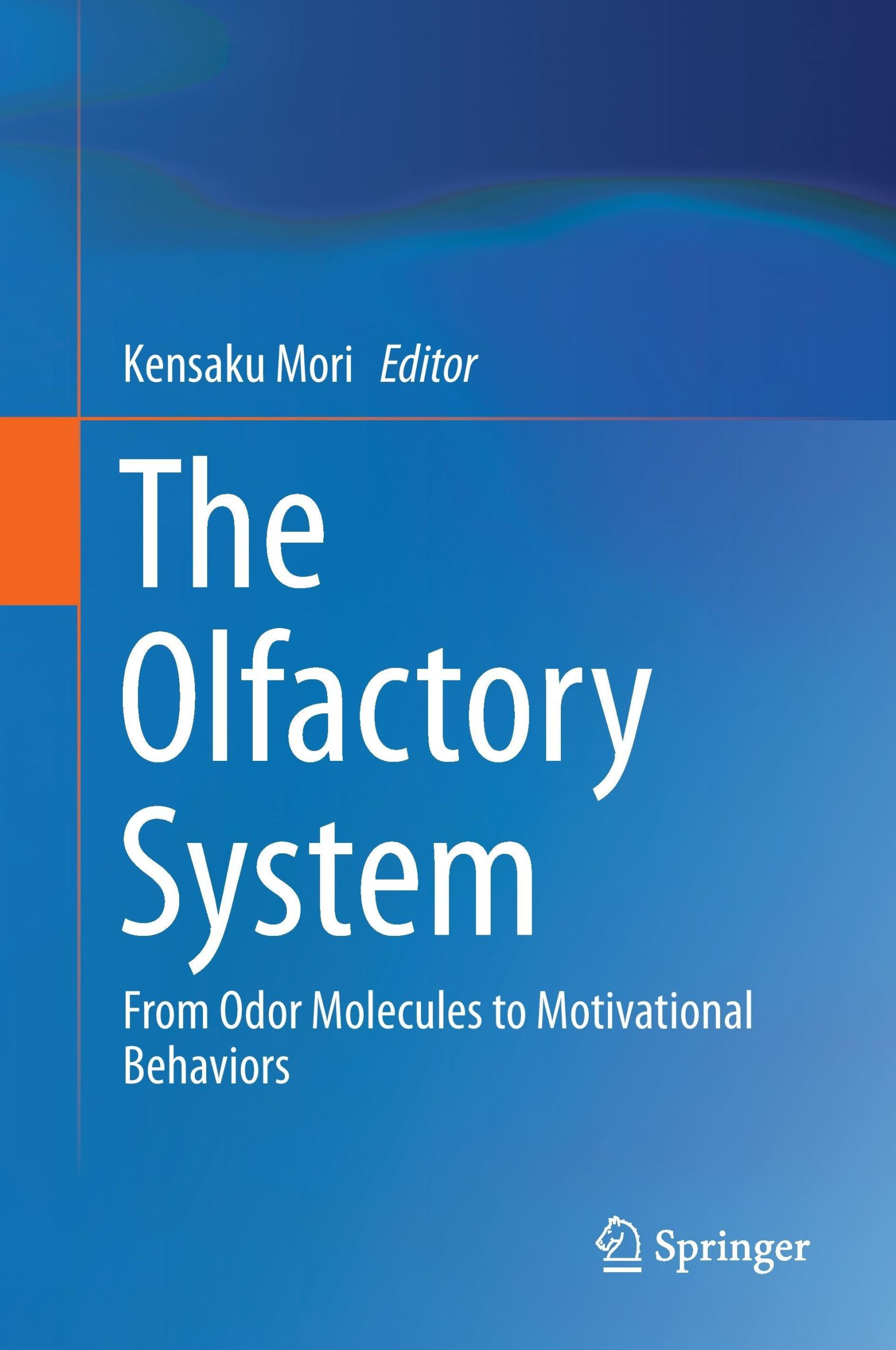 Cover: 9784431543756 | The Olfactory System | From Odor Molecules to Motivational Behaviors