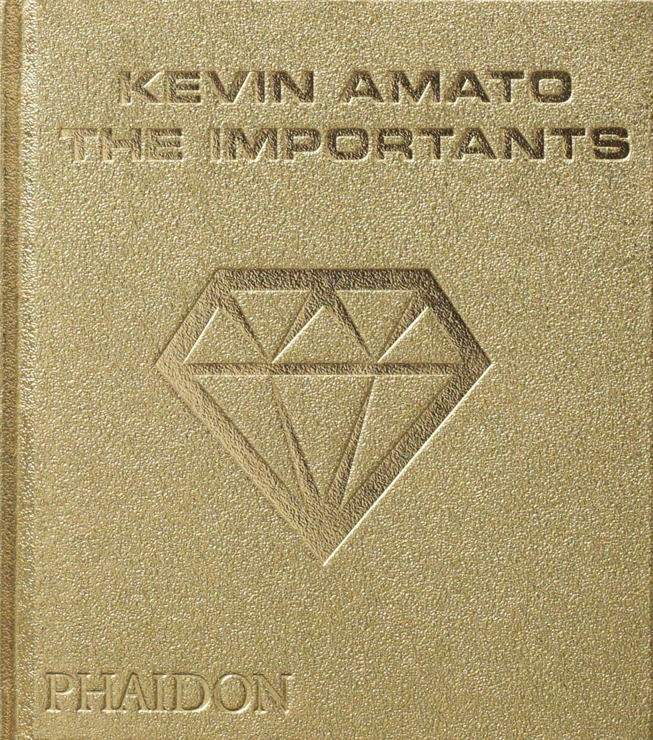 Cover: 9780714872384 | The Importants | Kevin Amato | Buch | 224 S. | Englisch | 2016