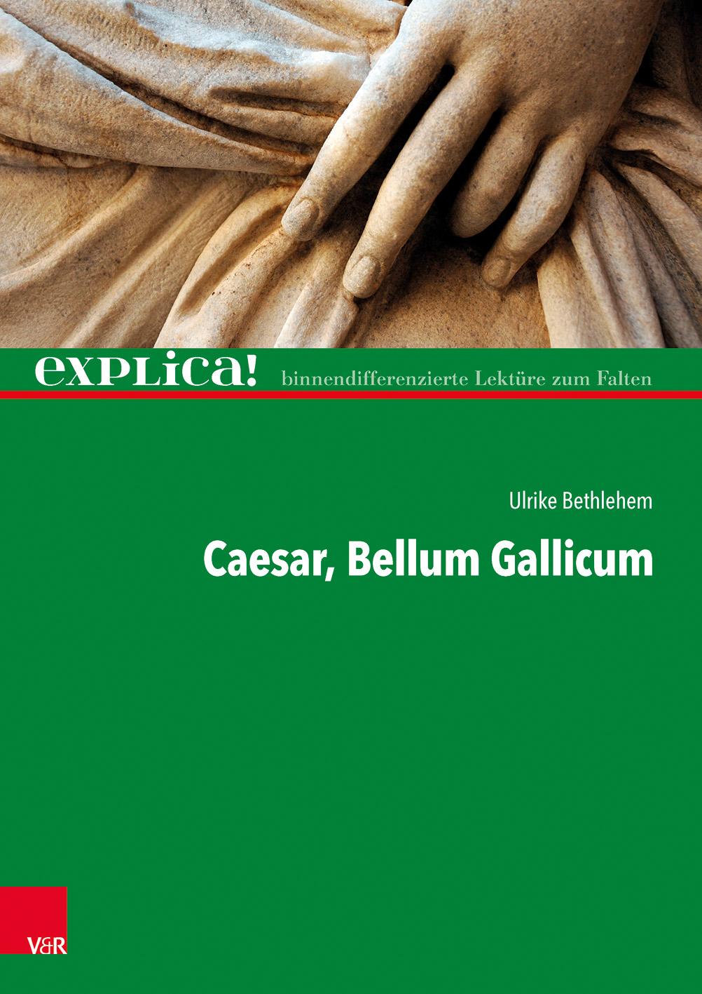 Cover: 9783525711385 | Cäsar, Bellum Gallicum | Ulrike Bethlehem | Taschenbuch | kartoniert