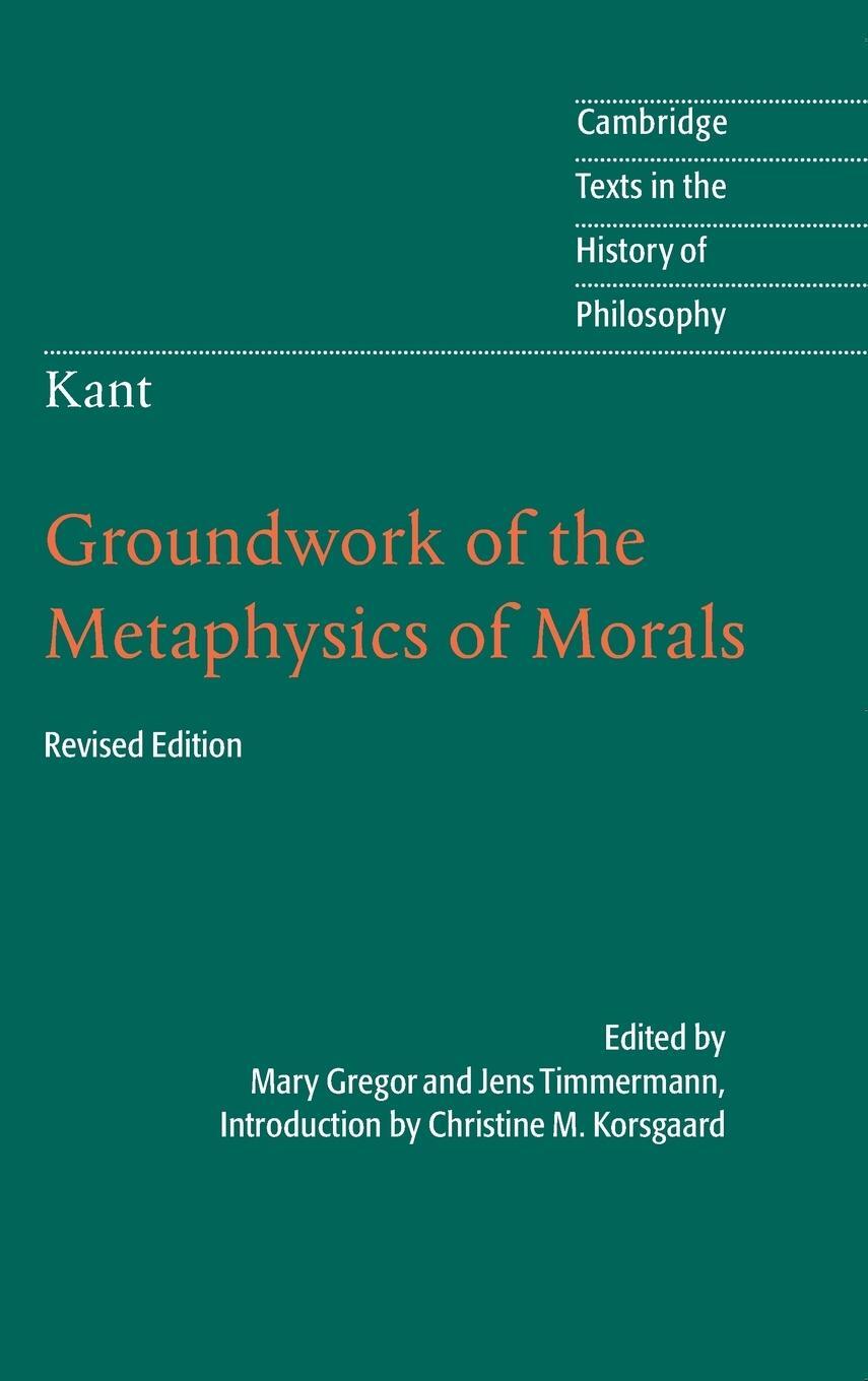 Cover: 9781107008519 | Kant | Groundwork of the Metaphysics of Morals | Immanuel Kant | Buch