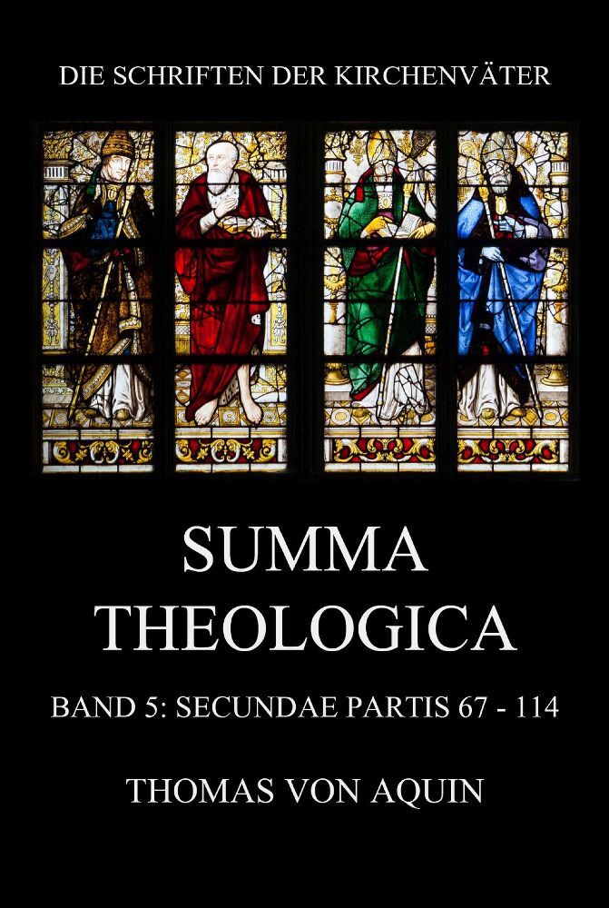 Cover: 9783849664152 | Summa Theologica, Band 5: Secundae Partis, Quaestiones 67 - 114 | Buch