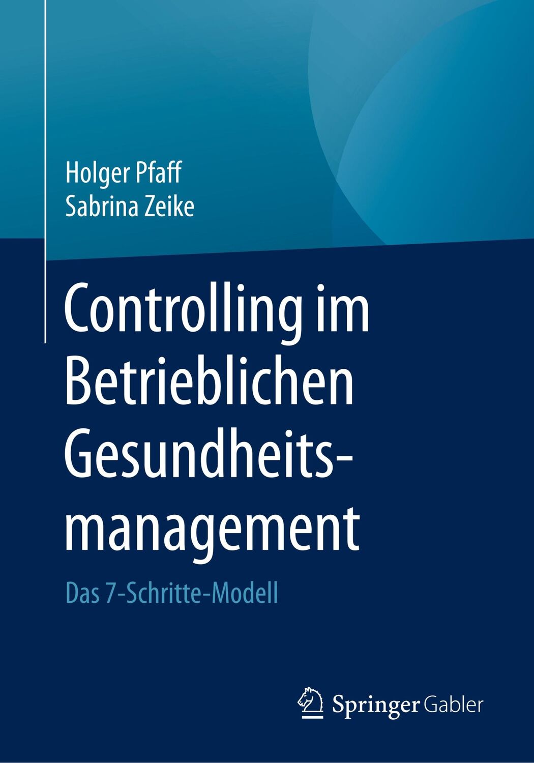 Cover: 9783658165246 | Controlling im Betrieblichen Gesundheitsmanagement | Zeike (u. a.)