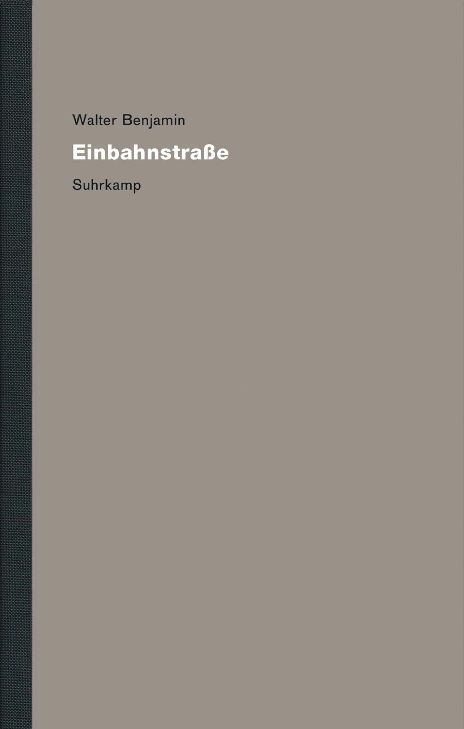 Cover: 9783518585245 | Werke und Nachlaß. Kritische Gesamtausgabe 8 | Einbahnstraße | Buch