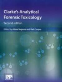 Cover: 9780857110541 | Clarke's Analytical Forensic Toxicology | Adam Negrusz (u. a.) | Buch