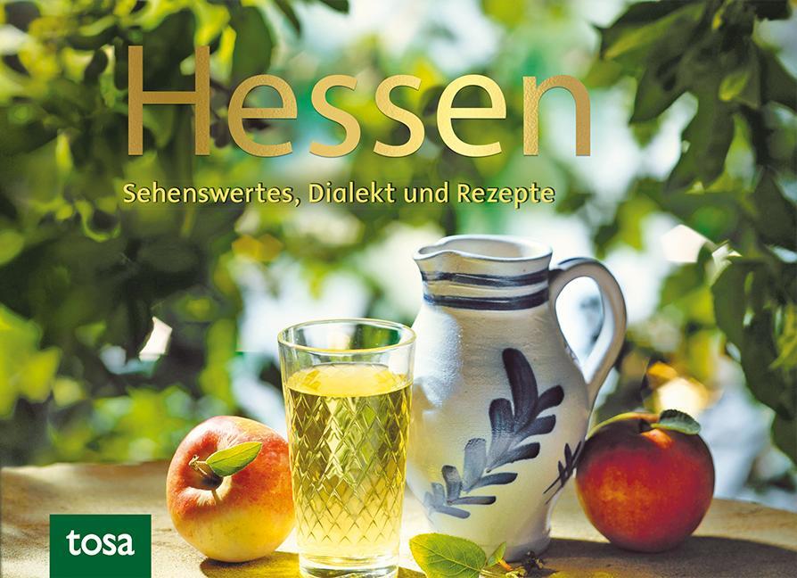 Cover: 9783863132484 | Hessen | Sehenswertes, Kurioses und Rezepte | Buch | 287 S. | Deutsch