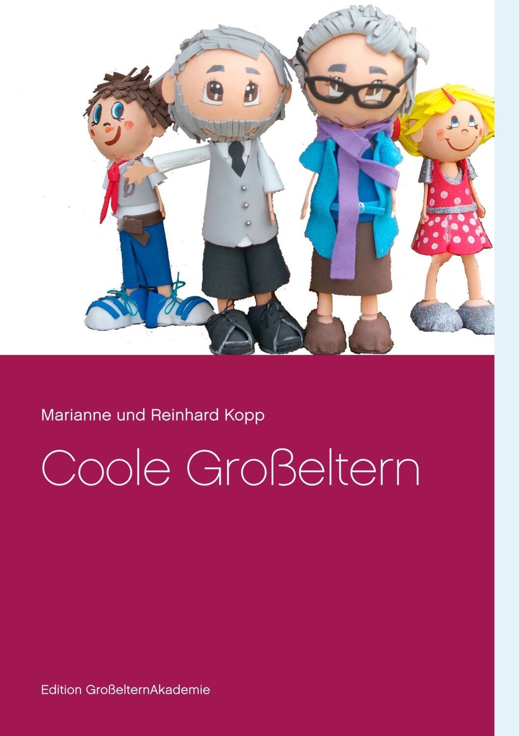 Cover: 9783750403321 | Coole Großeltern | Marianne Und Reinhard Kopp | Taschenbuch | 52 S.