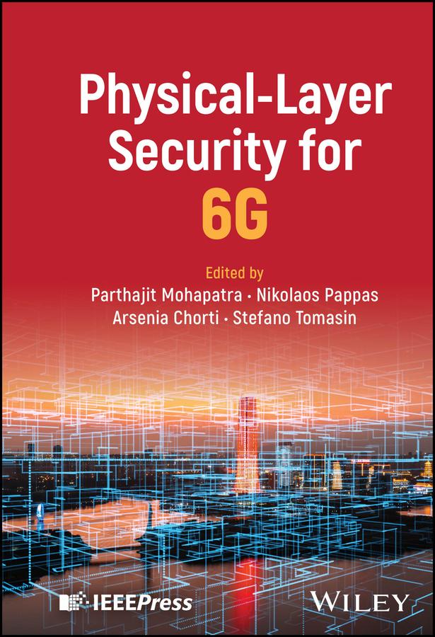 Cover: 9781394170913 | Physical-Layer Security for 6G | Arsenia Chorti (u. a.) | Buch | 2025