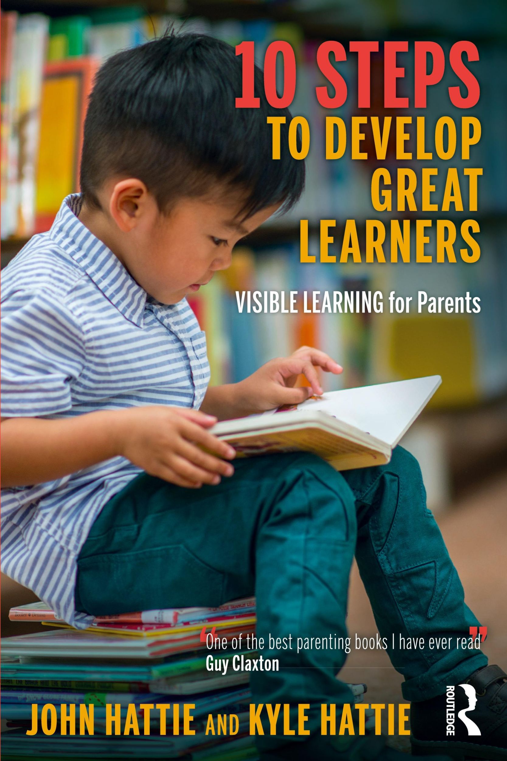 Cover: 9781032189291 | 10 Steps to Develop Great Learners | Visible Learning for Parents