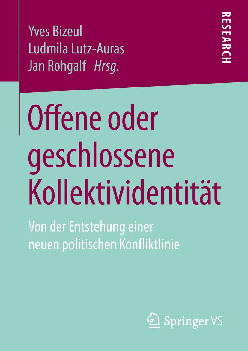 Cover: 9783658169596 | Offene oder geschlossene Kollektividentität | Yves Bizeul (u. a.) | ix