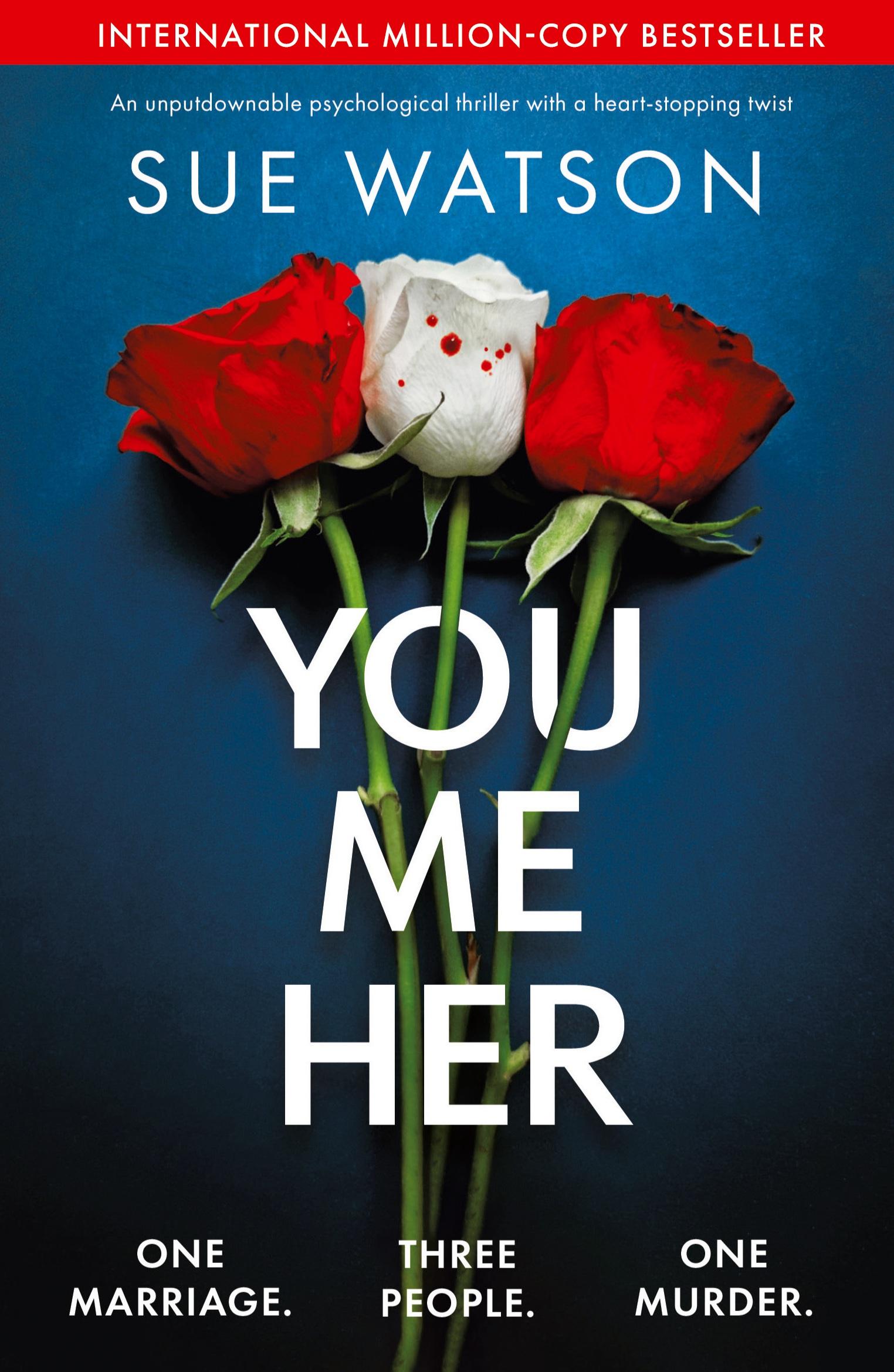 Cover: 9781835252697 | You, Me, Her | Sue Watson | Taschenbuch | Englisch | 2024 | Bookouture