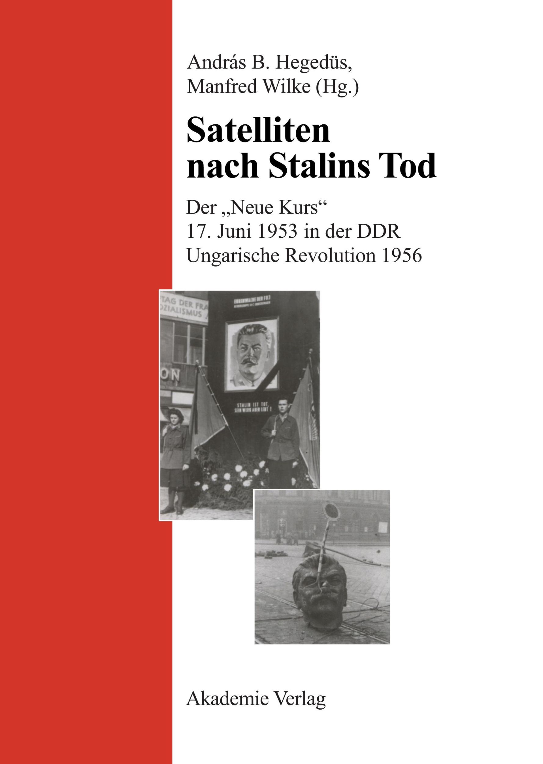 Cover: 9783050035413 | Satelliten nach Stalins Tod | Manfred Wilke (u. a.) | Buch | 316 S.