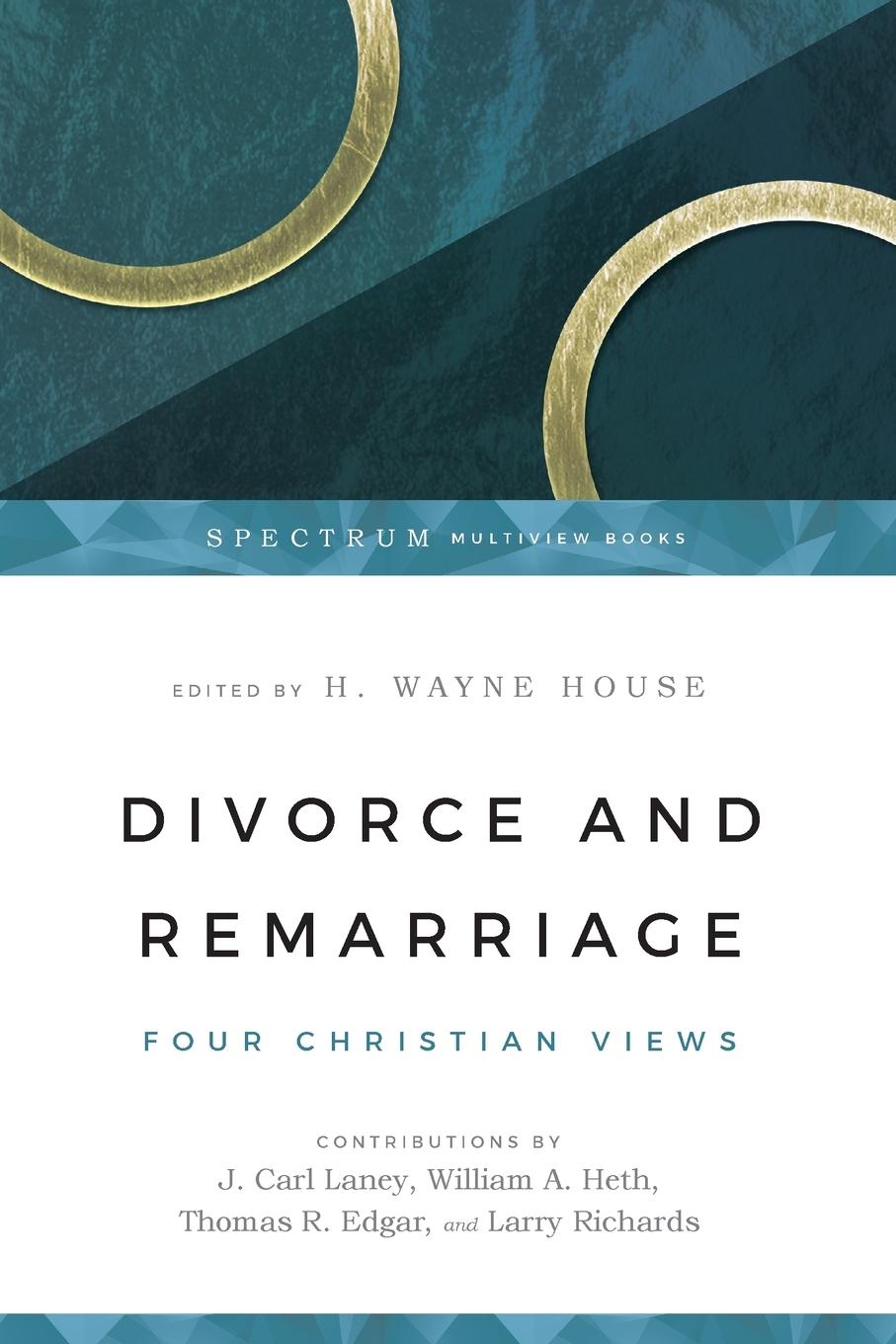 Cover: 9780830812837 | Divorce and Remarriage | Four Christian Views | H. Wayne House | Buch