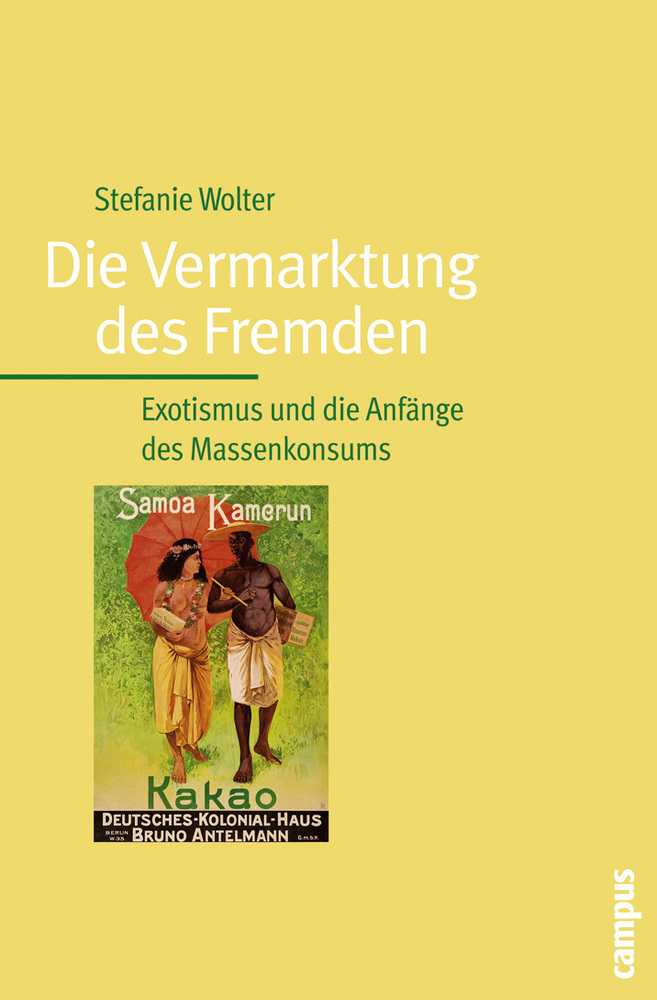 Cover: 9783593378503 | Die Vermarktung des Fremden | Stefanie Wolter | Taschenbuch | 216 S.