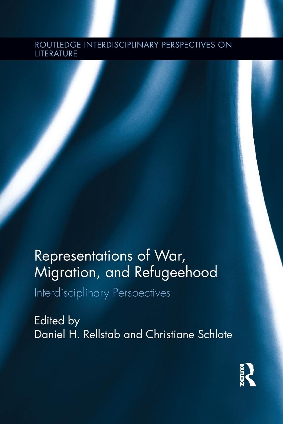 Cover: 9780367868635 | Representations of War, Migration, and Refugeehood | Rellstab (u. a.)