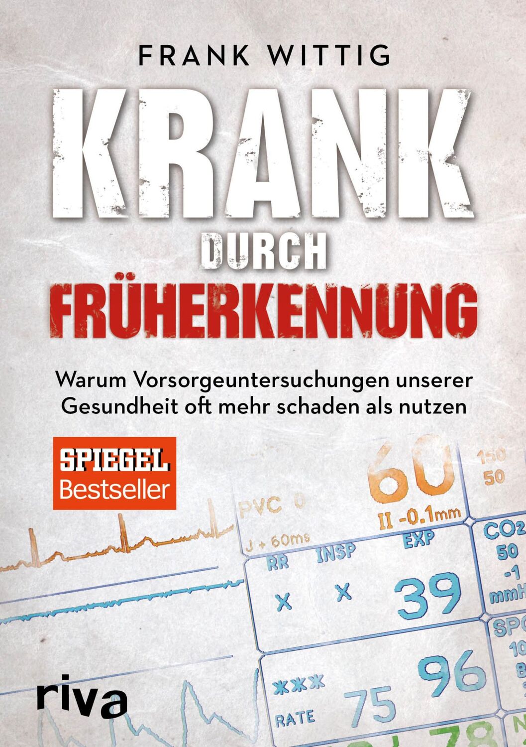 Cover: 9783742305466 | Krank durch Früherkennung | Frank Wittig | Taschenbuch | 214 S. | 2018