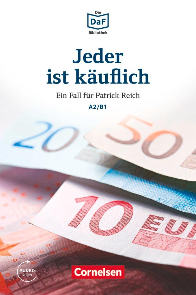 Cover: 9783061207465 | Die DaF-Bibliothek A2-B1 - Jeder ist käuflich | Lohéac-Wieders | Buch