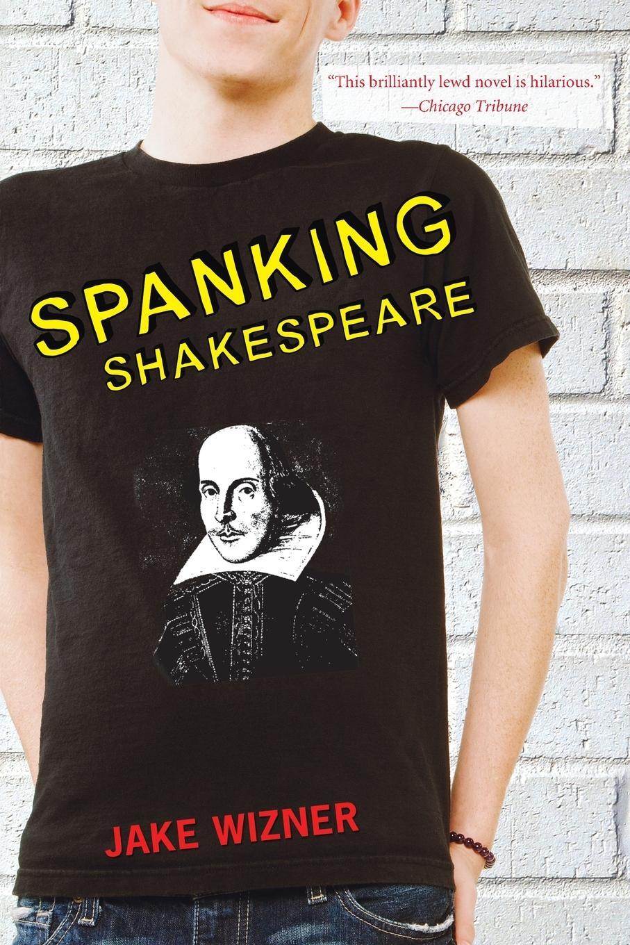 Cover: 9780375855948 | Spanking Shakespeare | Jake Wizner | Taschenbuch | Paperback | 2008