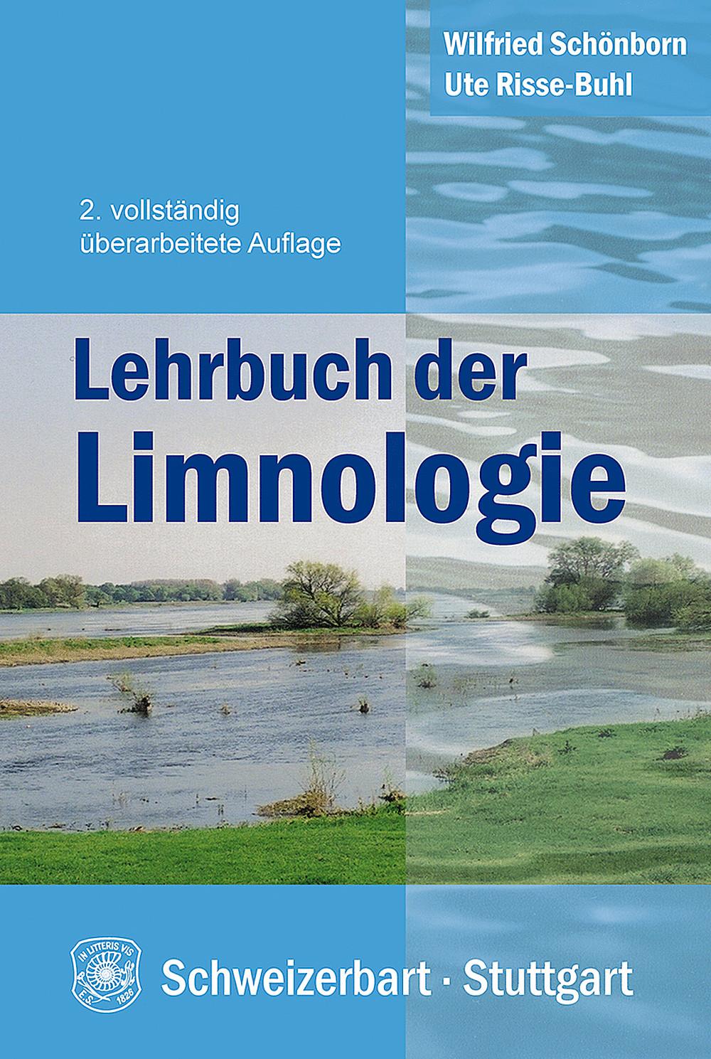 Cover: 9783510652754 | Lehrbuch der Limnologie | Wilfried Schönborn (u. a.) | Buch | XV