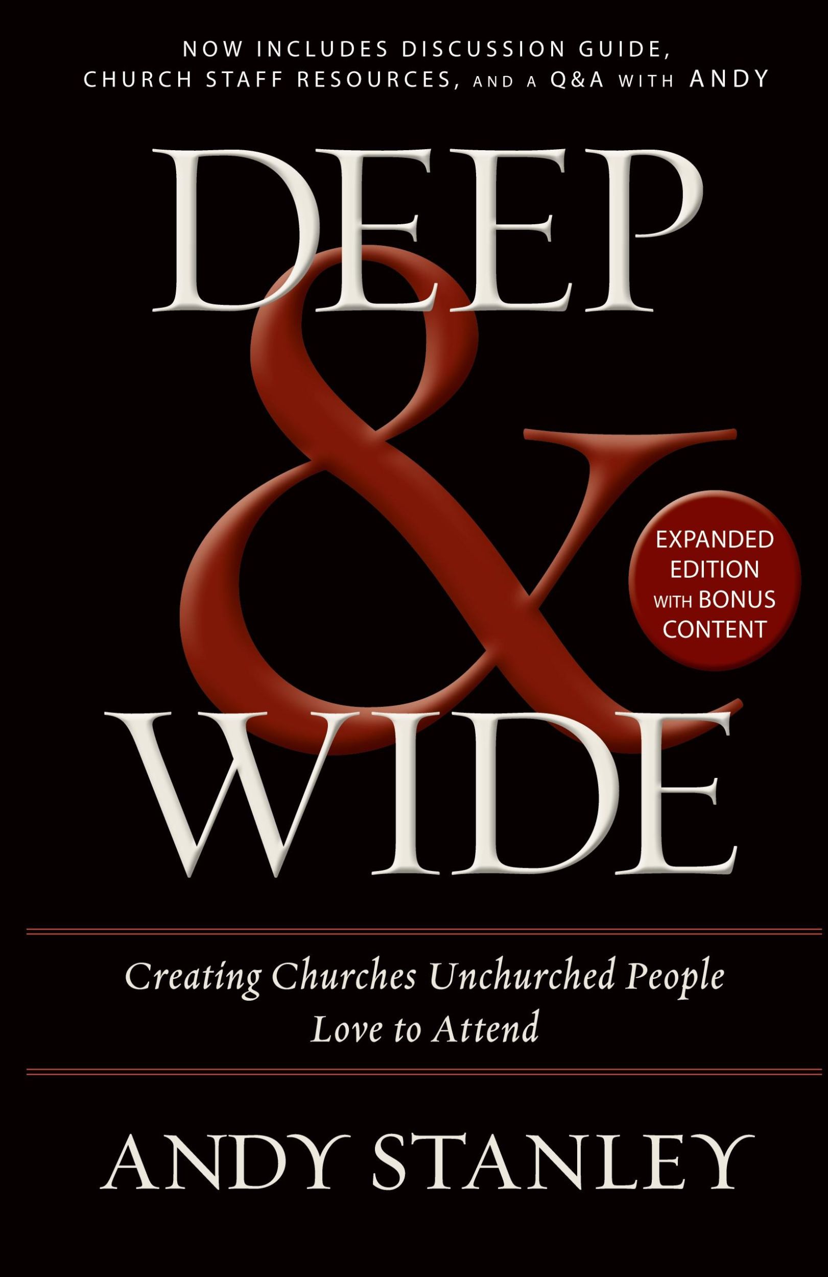 Cover: 9780310526537 | Deep and Wide | Creating Churches Unchurched People Love to Attend