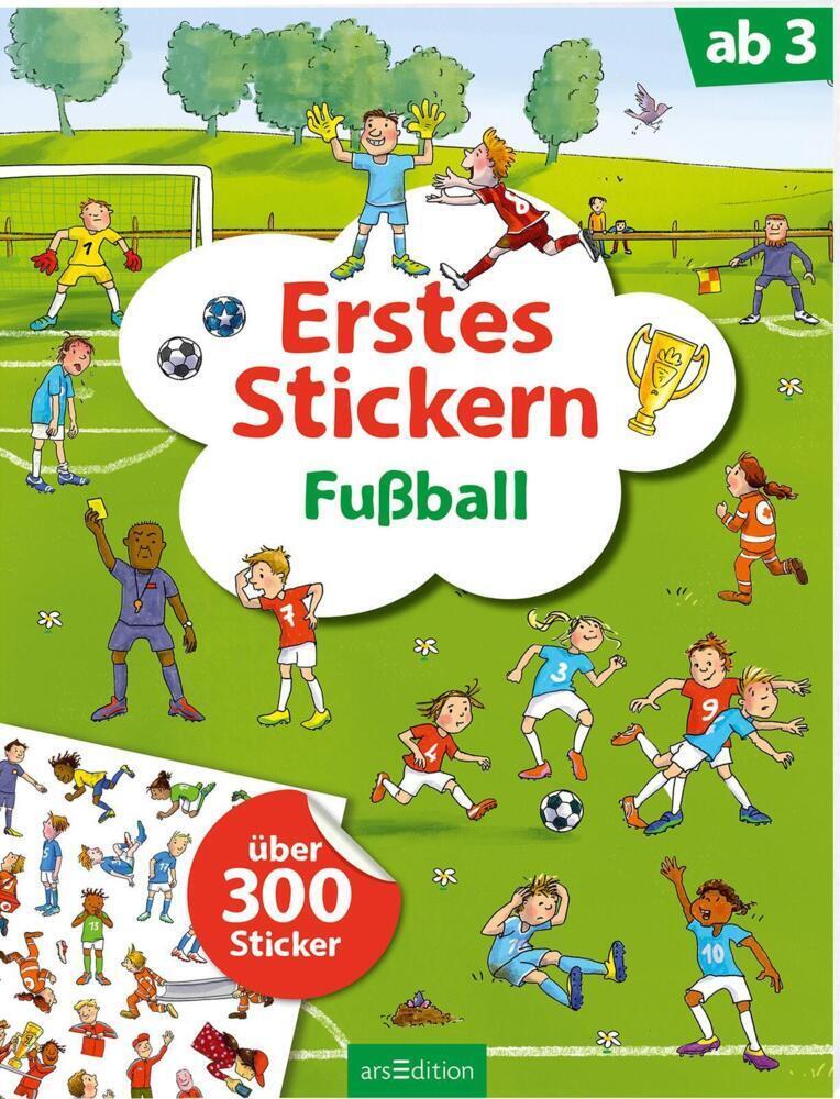 Cover: 9783845834672 | Erstes Stickern - Fußball | Über 300 Sticker | Sabine Legien | Buch