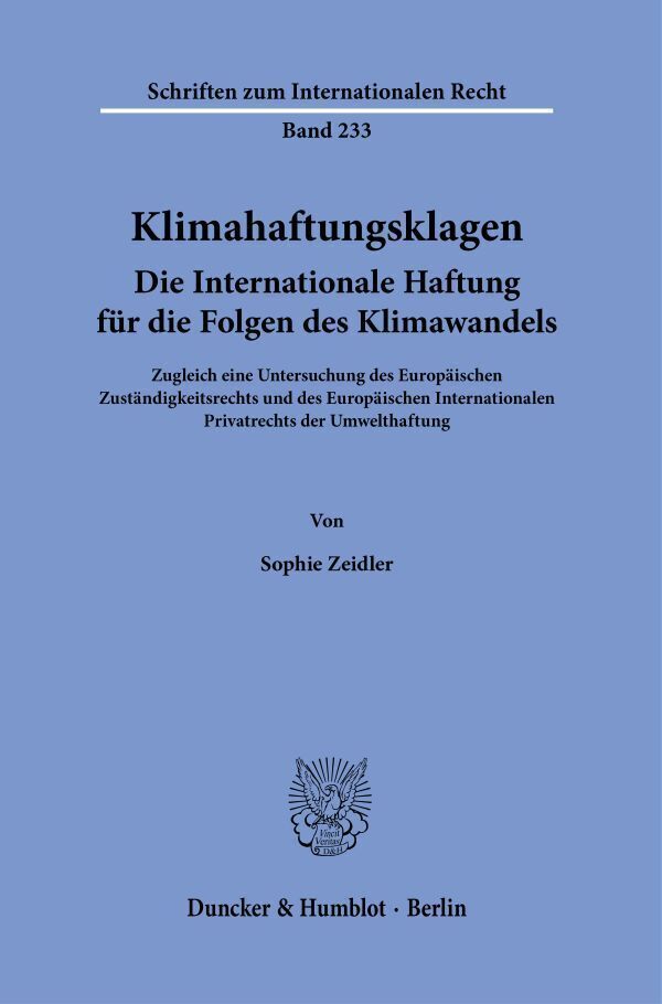 Cover: 9783428184736 | Klimahaftungsklagen. Die Internationale Haftung für die Folgen des...