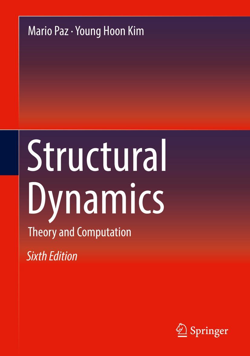 Cover: 9783319947426 | Structural Dynamics | Theory and Computation | Young Hoon Kim (u. a.)