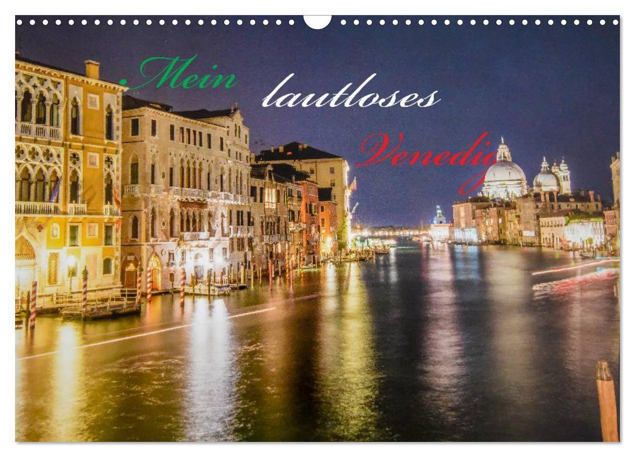 Cover: 9783435663903 | Mein lautloses Venedig (Wandkalender 2025 DIN A3 quer), CALVENDO...