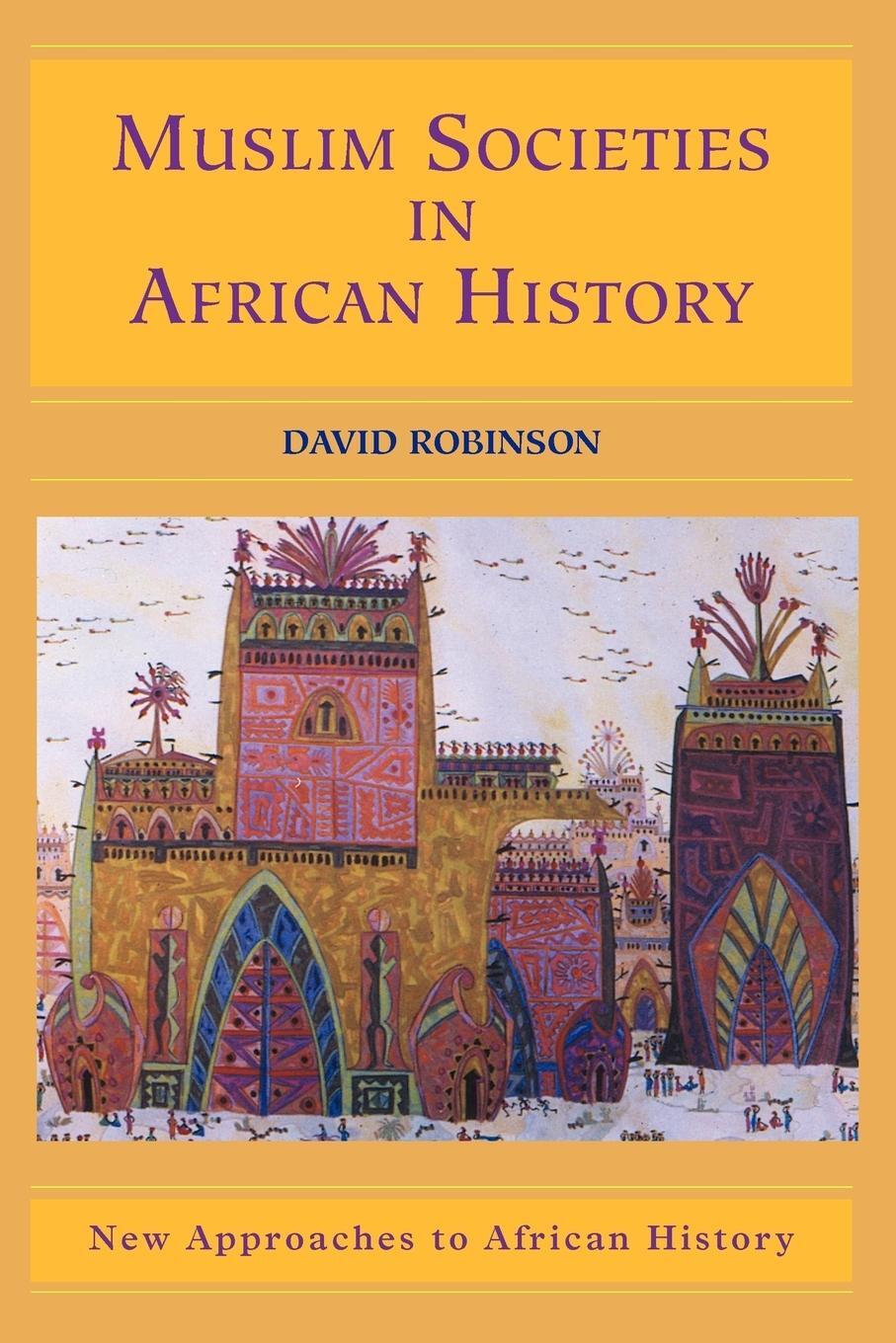 Cover: 9780521533669 | Muslim Societies in African History | David Robinson | Taschenbuch