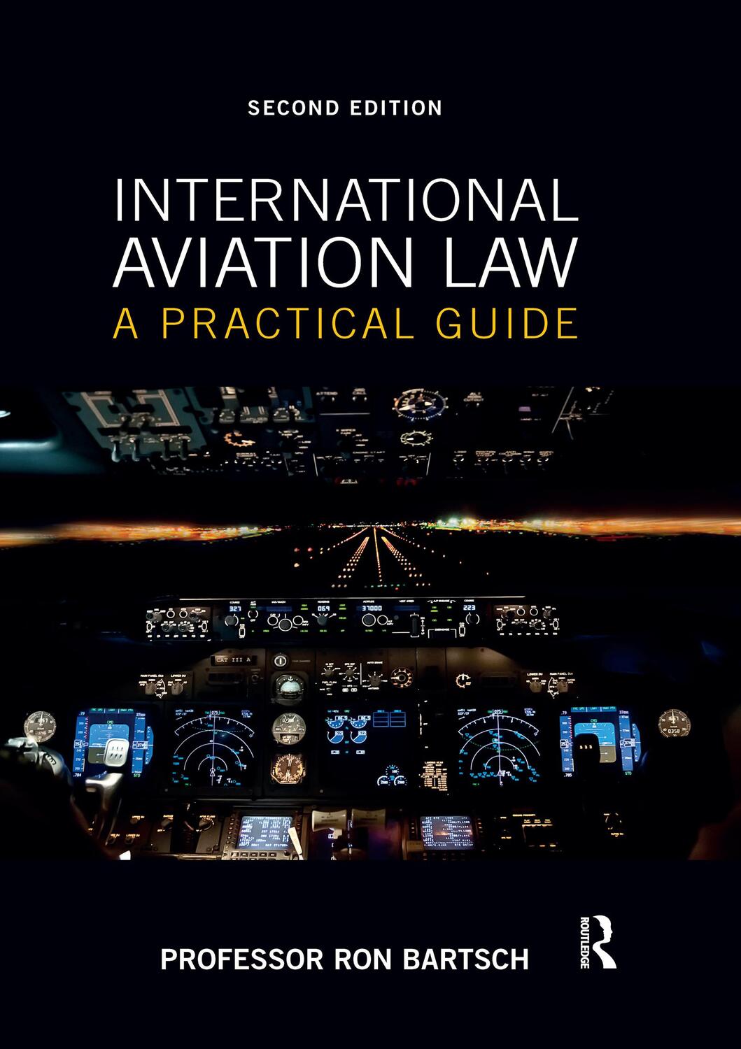 Cover: 9780367669836 | International Aviation Law | A Practical Guide | Ron Bartsch | Buch