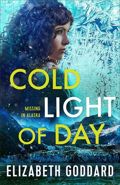 Cover: 9780800742041 | Cold Light of Day | Elizabeth Goddard | Taschenbuch | Englisch | 2023