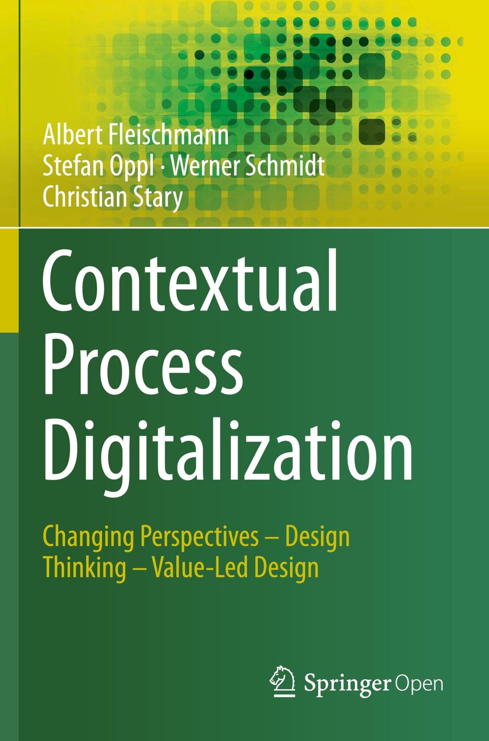 Cover: 9783030383022 | Contextual Process Digitalization | Albert Fleischmann (u. a.) | Buch