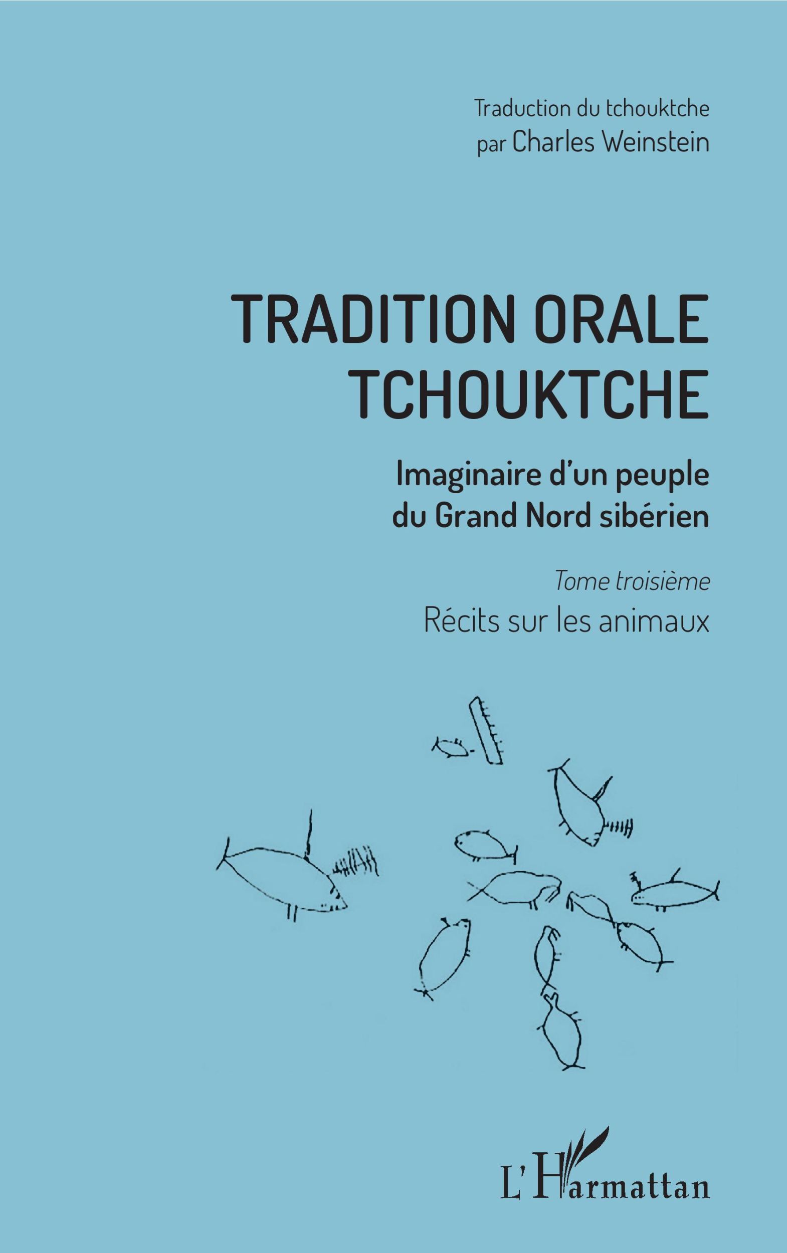 Cover: 9782343144863 | Tradition orale tchouktche | Charles Weinstein | Taschenbuch | 238 S.