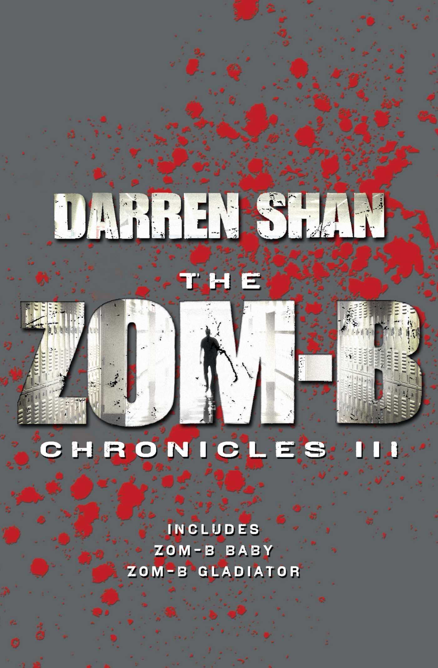 Cover: 9781471143526 | Zom-B Chronicles III | Bind-up of Zom-B Baby and Zom-B Gladiator