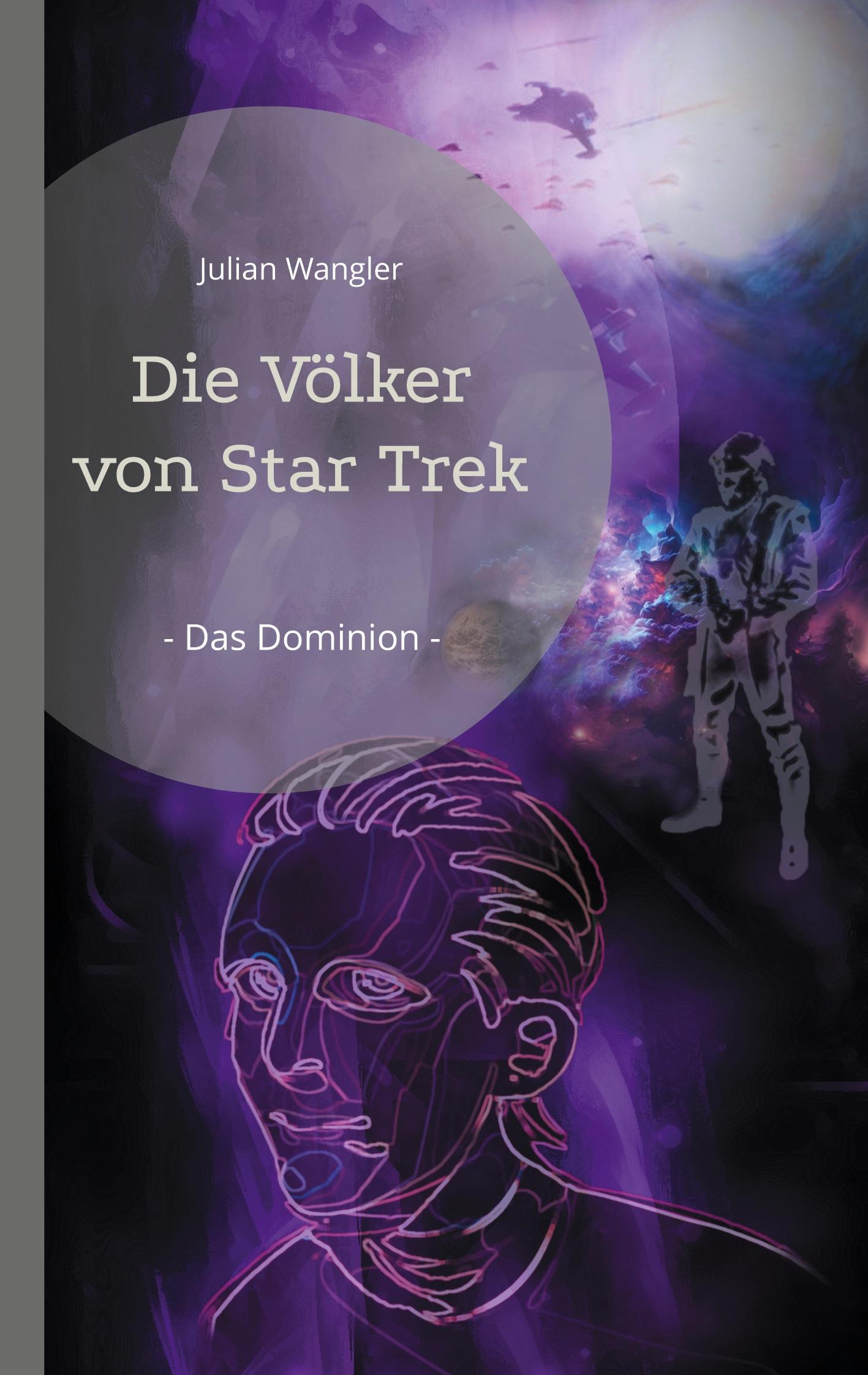 Cover: 9783759785107 | Die Völker von Star Trek | - Das Dominion - | Julian Wangler | Buch