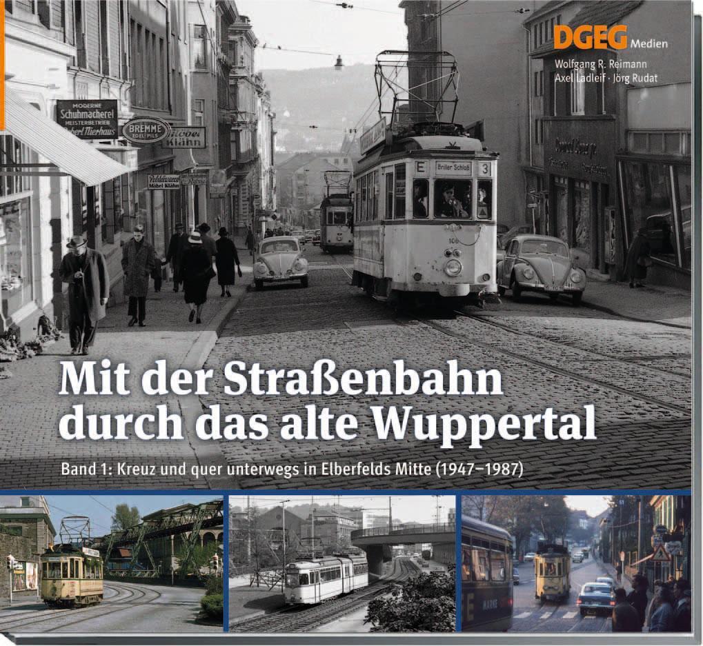 Cover: 9783946594260 | Mit der Straßenbahn durch das alte Wuppertal, Band 1 | Reimann (u. a.)