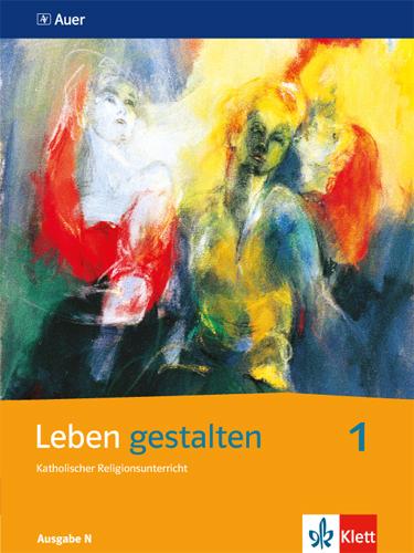 Cover: 9783120063803 | Leben gestalten. Schülerbuch 5./6. Schuljahr | Taschenbuch | 220 S.