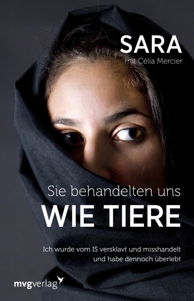 Cover: 9783868828085 | Sie behandelten uns wie Tiere | Célia Mercier | Taschenbuch | 2017