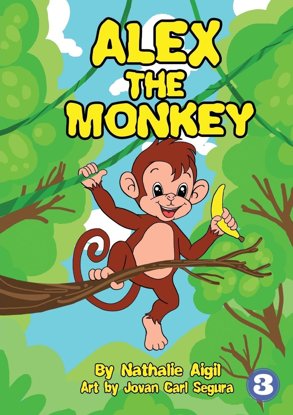 Cover: 9781925960419 | Alex the Monkey | Nathalie Aigil | Taschenbuch | Paperback | Englisch